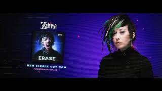 "Erase" - Zahna (OFFICIAL LYRIC VIDEO)