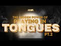 🔥 The Hidden Power of Praying in Tongues: Unlocking Supernatural Breakthrough! 🔥 PT.2 FULL