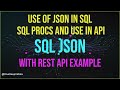 Mastering JSON in SQL Server and Web API Integration . SQL JSON for beginner.