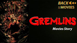 The Movies to Gremlins