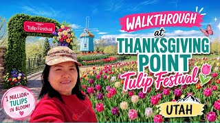 Walkthrough Thanksgiving Point Tulip Festival in Utah 🌷 Spring Garden Tour