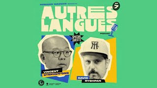 Autres Langues Episode 7 - Exploring gentrification impacts with Vincent Stephen-Ong \u0026 David Ryshpan