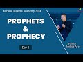 Miracle Makers Academy // Prophets & Prophecy // 1st Week Day 2 /