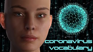 The Language of Coronavirus - COVID-19 - Learn British English