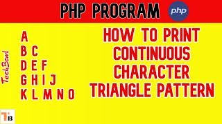 PHP Character Triangle Pattern | PHP Program 💯