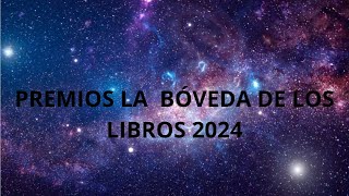 Premios La Bóveda de los Libros 2024