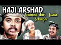 Haji Arshad - Seniman Dengan Watak Antagonis