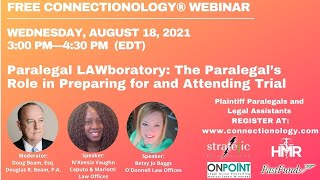 Paralegal LAWboratory: The Paralegal’s Role in Preparing for and Attending Trial.