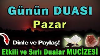 Pazar Duası Size Mutluluk ve Güç Verecek! Güne Özel Dualar DİNLE