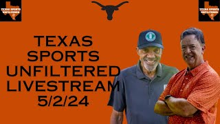 Texas Sports Unfiltered | LIVE | 5/2/24 | Texas Football | NBA | NHL | Sports Talk