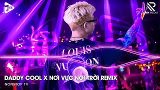 Daddy Cool x Nơi Vực Nơi Trời Remix - Khi Tương Lai Mơ Hồ Đầy Ô Trống Remix  | Lê Bảo Bình Remix