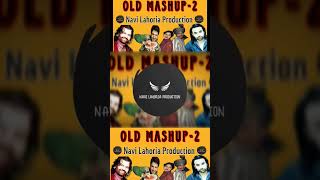 Old Punjabi Mashup-2 | 2023 | Bhangra Mashup ft. Navi Lahoria Production | Dholki Remix 💥🔊