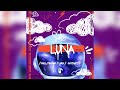 LUNA (feat. Willye Naf, Littlel Lian & Jaymat)