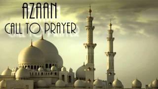 The Most Beautiful Azaan (Call to Prayer)