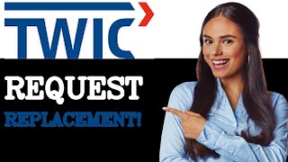 How To Get A New Twic Card 2025