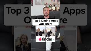 Top 3 Dating Apps in 2023