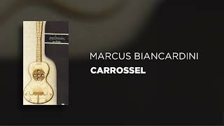 Marcus Biancardini - Carrossel (Histórias Contadas em Cordas)