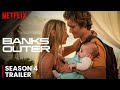 Outer Banks Season 4 Release date Announcement | Netflix Trailer, Episode 1 Plot Details (HD)