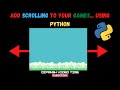 Add Scrolling using PYTHON to your Games! Dipansh Video Time