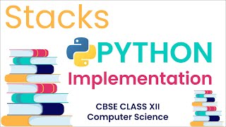Stacks Python Implementation | Computer Science Class XII | CBSE | Tamil