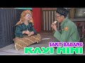 SAKIT BARANGNYA , KAI NINI SEASONS#2 10 kayi nini kai nini bangbondtv