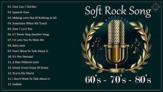 Relaxing Classic Soft Rock Of All Time - Best Soft Rock 60's 70's 80's