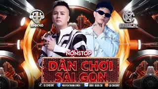 NONSTOP DÂN CHƠI SÀI GÒN - CHIÊU NT FT BÌNH HỒ  | NONSTOP 2024 VINAHOUSE