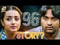 How many Roles do Vijaysethupathi have in 96 ? : Director Prem Kumar Reveals | Trisha