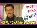 Prematho Raa Video Songs - Preminchadame Papam Song || Venkatesh,Simran