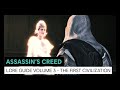 Assassin’s Creed Lore Guide Volume 3 – The First Civilization