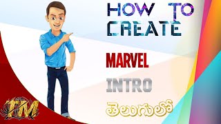 How to create Marvel intro in Telugu|How to create intro in Marvel style