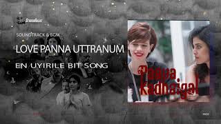 Love Panna Uttranum | Paava Kadhaigal (2020) #ScreenTunez #VinTrio #VigneshShivan #Anirudh