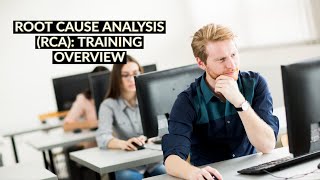 Root Cause Analysis (RCA) - Training Overview