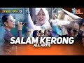 ALL ARTIS - SALAM KERONG I (LIVE ONE PRO X IMA PRODUCTION) || PEMUDA DC AWESOME CURAHJATI