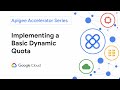 Implementing Dynamic Quotas with Apigee