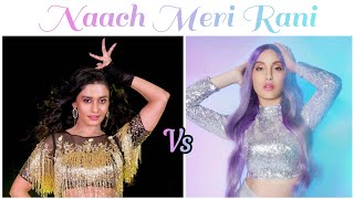 Naach Meri Rani | Sonal Devraj (Team Naach ) Vs Nora Fatehi Ft. Awez Darbar | Dance Battle Channel
