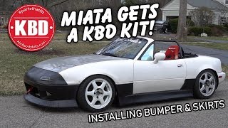 Miata KBD BODY KIT Install!