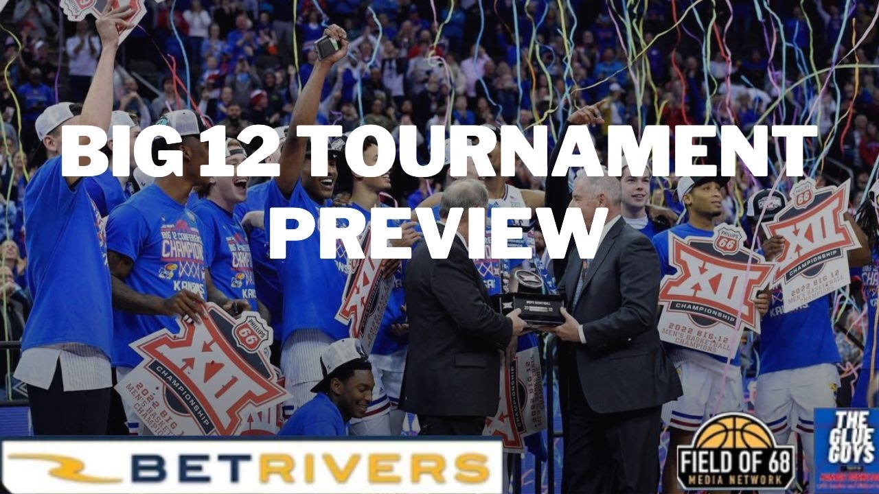 Big 12 Tournament Preview: Will Gradey Get His Groove Back? I The Glue ...