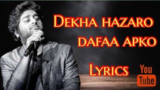 Dekha hazaro dafaa apko | Rustom | Arijit singh | lyrics | akshy kumar | ileana d' cruz |songs tunes