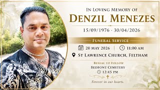 Funeral of Denzil Menezes | 11:00am 20-05-26 |St Lawrence Church, Feltham, UK