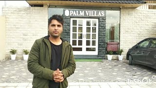 Amritsar Series Pt 1(Palm Villas)