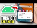 How To Turn Off Safe Mode On Android - Full Guide