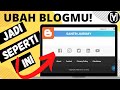 Cara Mengganti Template Blogger Terbaru 2020 | Template Custom