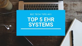 Top 5 EHR Systems