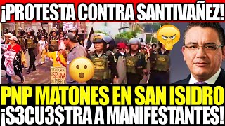 ¡ABUSO TOTAL! PNP SECUESTRA A MANIFESTANTES EN SAN ISIDRO