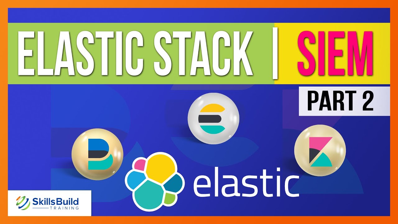 Elastic Stack Tutorial | Create A Free SIEM Tool With Elasticsearch ...