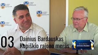 G. Šileikis kalbina: Kupiškio rajono meras Dainius Bardauskas