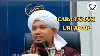 Cara Tanam Uri Anak #uri #ustazmuhaizad