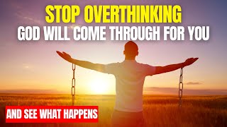 STOP OVERTHINKING: How To Stop Overthinking And Overcome Anxiety | 8 Biblical Keys to Find Peace