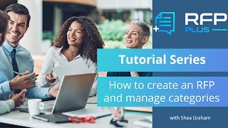 How to create Request for Proposals and Custom Categories | RFP Plus